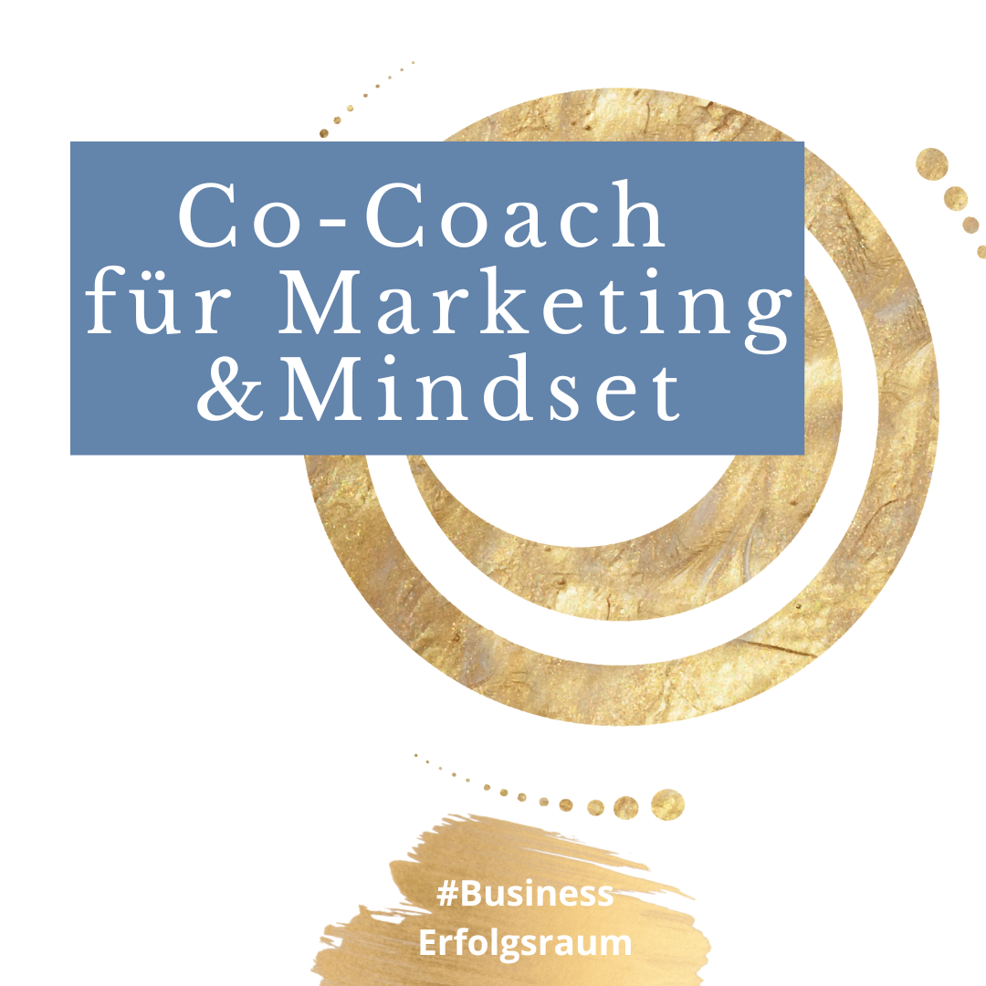 Co-Coach Marketing und Mindset Co-Coach Marketing und Mindset